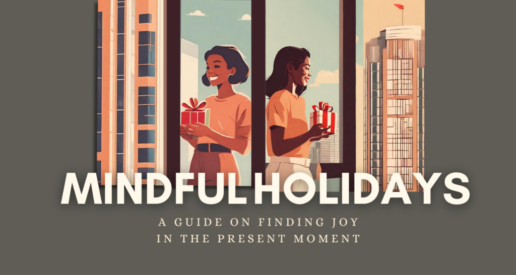 December blog: mindful holiday