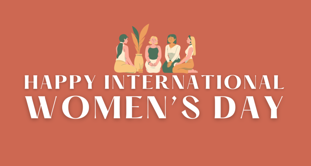 February blog: Happy International Women's Day